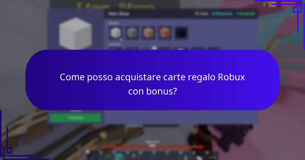 Come posso acquistare carte regalo Robux con bonus?