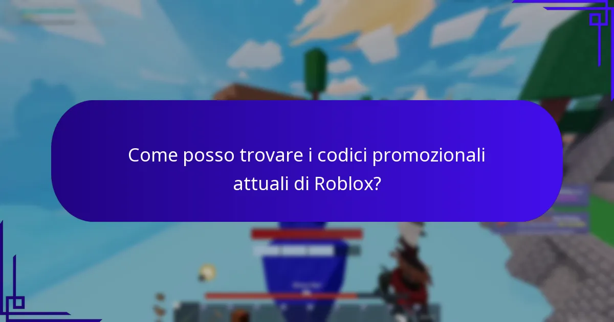 Come posso trovare i codici promozionali attuali di Roblox?