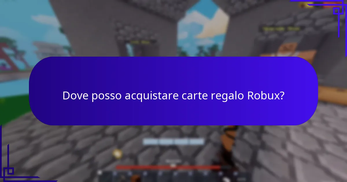 Dove posso acquistare carte regalo Robux?