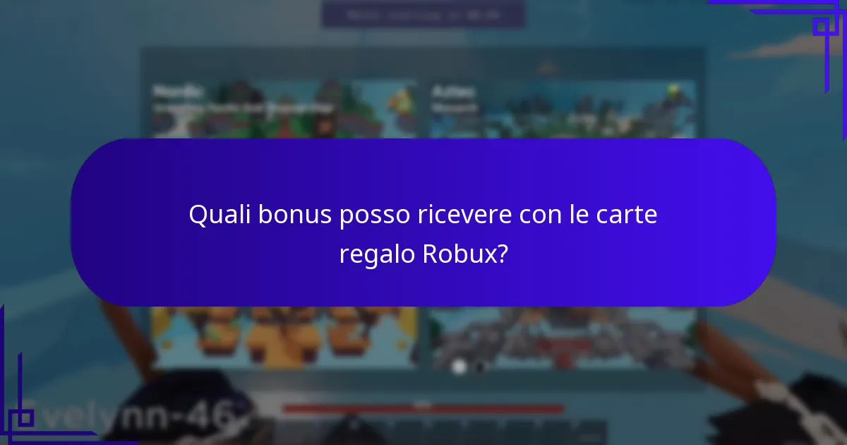 Quali bonus posso ricevere con le carte regalo Robux?