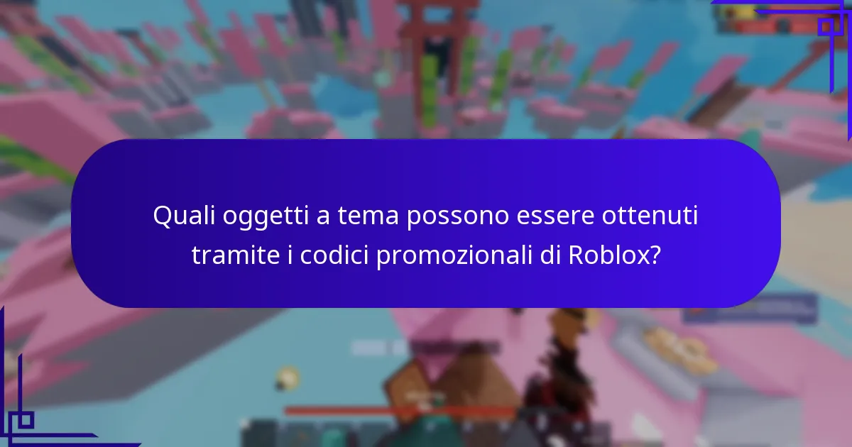 Quali oggetti a tema possono essere ottenuti tramite i codici promozionali di Roblox?